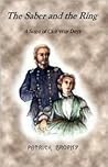 The Saber and the Ring: A Saga of Civil War Days