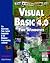 The Visual Guide to Visual Basic 4.0 for Windows: The Illustrated, Plain-English Encyclopedia to the Windows Programming Language