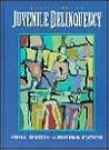 Juvenile Delinquency (4th Edition)