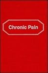 Chronic Pain: Psychosocial Factors in Rehabilitation
