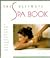 Ultimate Spa Book (Traveller's Bookshelf)