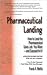 Pharmaceutical Landing How to Land the Pharmceutical Sales Jo... by Frank A. Melfa