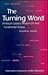 The Turning Word by Joseph N. Riddel