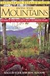 Into the Mountains: Stories of New England's Most Celebrated Peaks