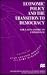 Economic Policy and the Transition to Democracy: The Latin American Experience (International Political Economy Series)