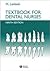 Textbook for Dental Nurses