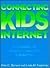 Connecting Kids and the Internet: A Handbook for Librarians, Teachers and Parents (Neal-Schuman Netguide Series)