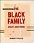 The Black Family: Essays an...