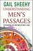 Understanding Men's Passages: Discovering the New Map of Men's Lives