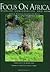 Focus on Africa by David R. Bridge