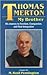 Thomas Merton, My Brother: ...