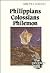 Philippians, Colossians, Philemon (The People's Bible)