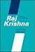 Selected Writings by The late Raj Krishna