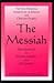 The Messiah: Developments in Earliest Judaism and Christianity : The First Princeton Symposium on Judaism and Christian Origins
