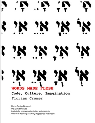 Words made flesh - Code, Culture, Imagination (ebook)
