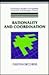 Rationality and Coordination (Cambridge Studies in Probability, Induction and Decision Theory)