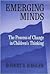 Emerging Minds: The Process...