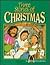 Three Stories of Christmas: Mary's Christmas Story, the Shepherd's Christmas, Three Presents for Baby Jesus (An Arch Books Gift Collection)