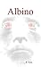 Albino by R. Kay