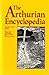 The Arthurian encyclopedia