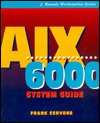AIX/6000 System Guide (Paperback)