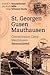St. Georgen, Gusen, Mauthausen: Concentration Camp Mauthausen Reconsidered