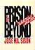 Prison and Beyond: Selected...