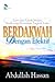 Berdakwah Dengan Efektif by Abdullah Hassan