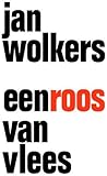 Een roos van vlees