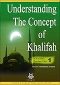 Understanding The Concept of Khalifah