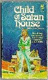 Child Of Satan House by Ruby Jean Jensen