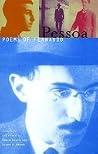 Selected Poems by Fernando Pessoa,: Including Poems by His Heteronyms: Alberto Caeiro, Ricardo Reis [And] Alvaro de Campos, as Well as Some of His Eng