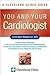 You and Your Cardiologist: ...