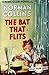 The Bat That Flits