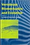 Vertebrate Biomechanics and Evolution (Society for Experimental Biology) Vertebrate Biomechanics and Evolution (Society for Experimental Biology)