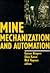 Mine Mechanization & Automation