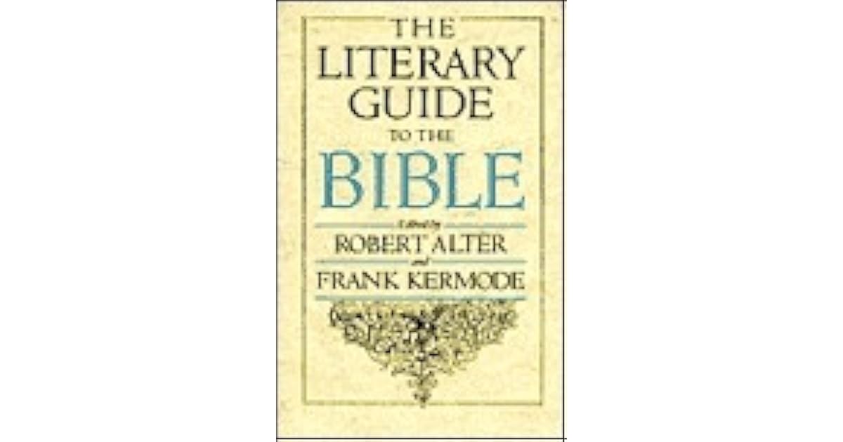 The Literary Guide to the Bible , by Robert Alter