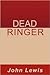 Dead Ringer