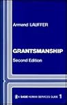 Grantsmanship (SAGE Human Services Guides) Grantsmanship (SAGE Human Services Guides)
