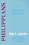 Philippians: Where Life Advances Philippians: Where Life Advances