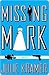Missing Mark (Riley Spartz, #2)