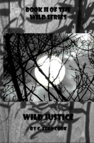 Wild Justice (Wild, #2)