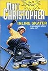 Inline Skater (Matt Christopher Sports Classics)