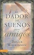 dador de sueños para amigos (Dador de Suenos Serie)