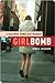Girlbomb by Janice Erlbaum