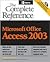 Microsoft Office Access 2003: The Complete Reference (Osborne Complete Reference Series)