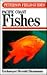 Field Guide to Pacific Coast Fishes of North America by William N. Eschmeyer