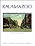 Kalamazoo: The Place Behind the Products : An Illustrated History