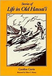 Stories of Life in Old Hawaii (Paperback)