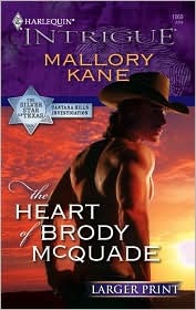 The Heart of Brody McQuade (The Silver Star of Texas: Cantara Hills Investigation, #1)